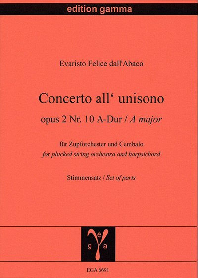 E.F. Dall'Abaco: Concerto all’unisono A major op. 2/10