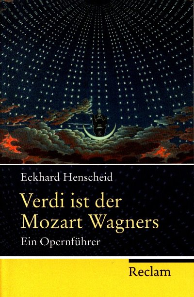 E. Henscheid: Verdi ist der Mozart Wagners (Bu)