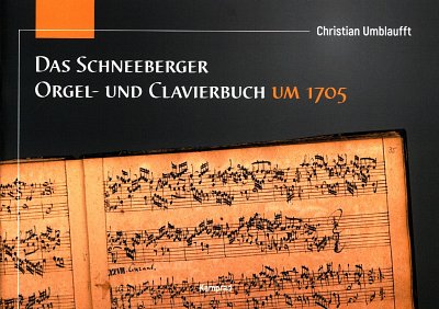 E. Langer: Das Schneeberger Orgel- und Clavierbuch, Org/Klav