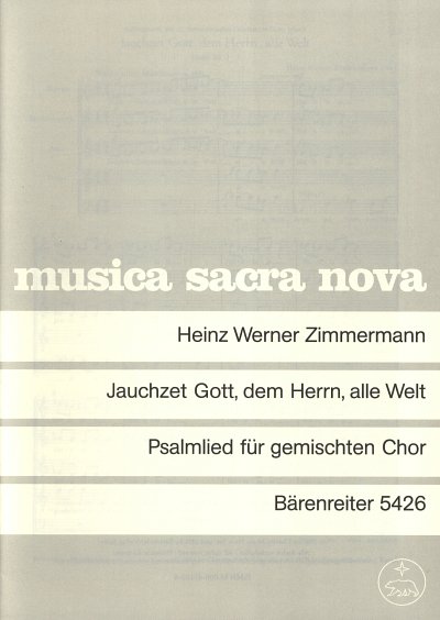 H.W. Zimmermann: Jauchzet Gott, dem Herrn, alle W, Ch (Chpa)