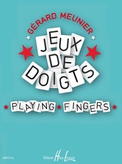 G. Meunier: Jeux de doigts - Playing fingers, Klav
