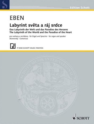 P. Eben: Das Labyrinth der Welt und das Paradies des Herzens