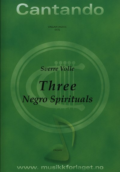 Volle Sverre: 3 American Spirituals