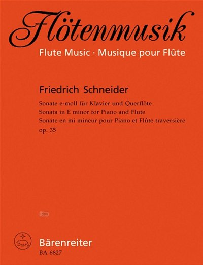 F. Schneider: Sonate für Flöte und Klavier e-Moll op. 35