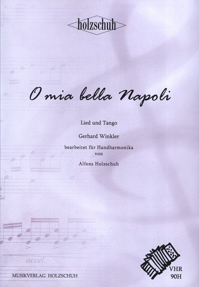 Winkler Gerhard: O Mia Bella Napoli