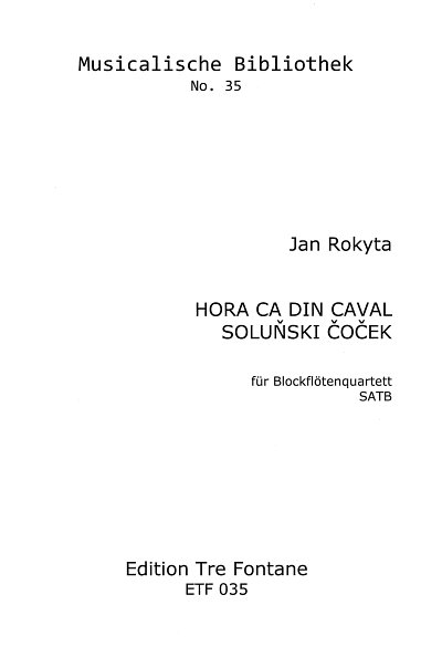 Rokyta Jan: Hora Ca Din Caval Musicalische Bibliothek 35