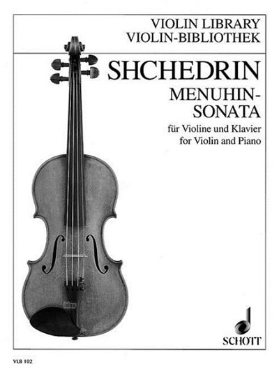 R. Schtschedrin: Menuhin-Sonata , VlKlav
