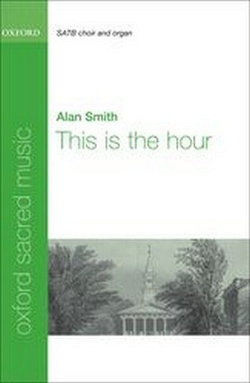 D. Willcocks: This is the hour, GchOrg (Part.)