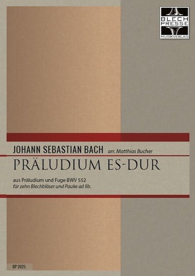 J.S. Bach: Präludium Es-Dur BWV 552/1