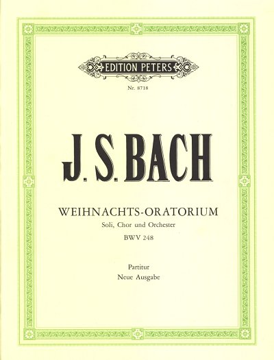 J.S. Bach: Weihnachtsoratorium Bwv 248 Urtext