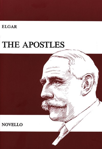 E. Elgar: The Apostles Op.49 (KA)