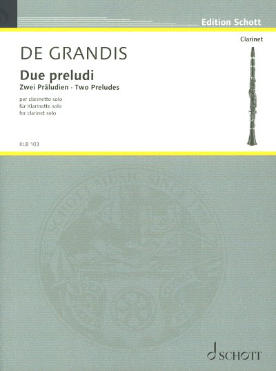 R. de Grandis: Zwei Präludien, Klar
