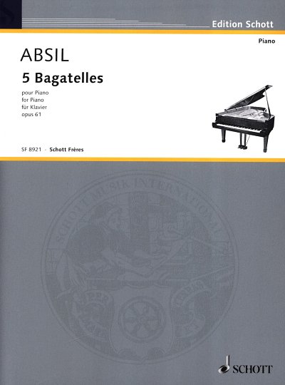 J. Absil: 5 Bagatelles op. 61 , Klav