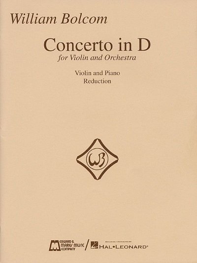 W. Bolcom: Concerto in D for Violin and Orchestra