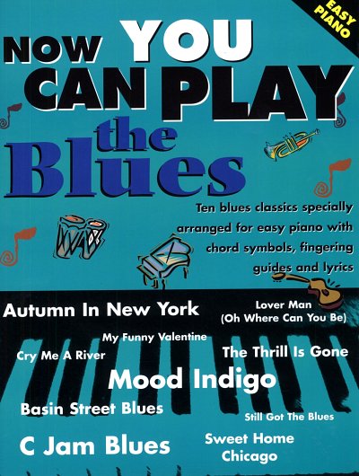 Now You Can Play The Blues