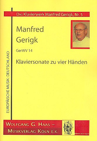 Gerigk Manfred: Klaviersonate Gerwv 14 Das Klavierwerk Manfr