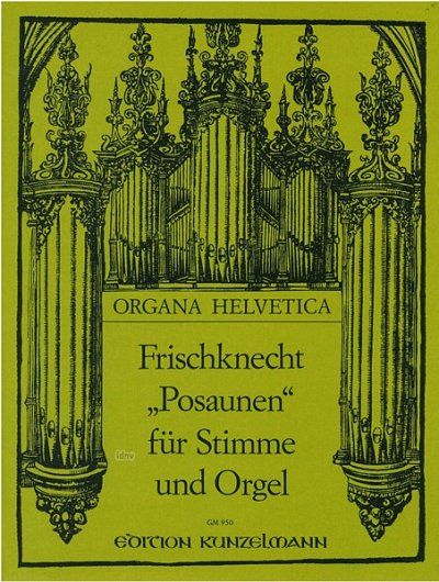 H.E. Frischknecht: Posaunen, GesOrg