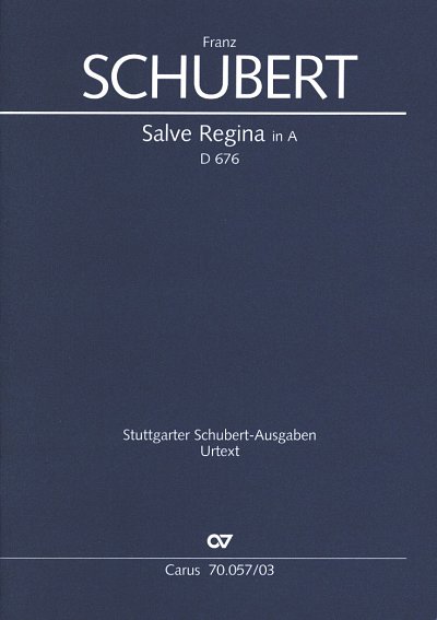 F. Schubert: Salve Regina in A-Dur D 676, GesSStr (KA)