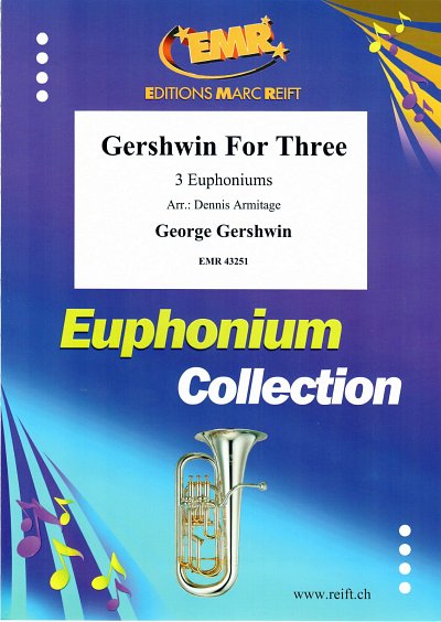 G. Gershwin: Gershwin For Three, 3Euph