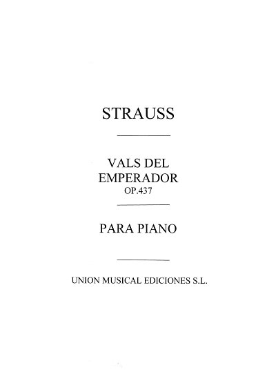 J. Strauß (Sohn): Vals Del Emperador (Piano), Klav
