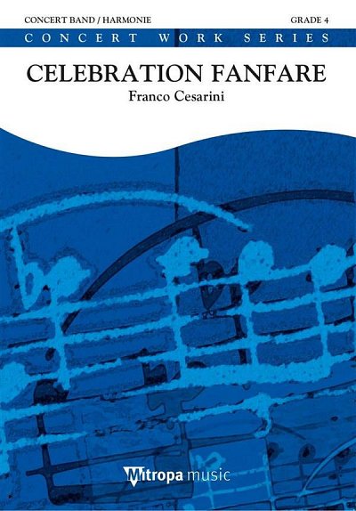 F. Cesarini: Celebration Fanfare, Blaso (Pa+St)