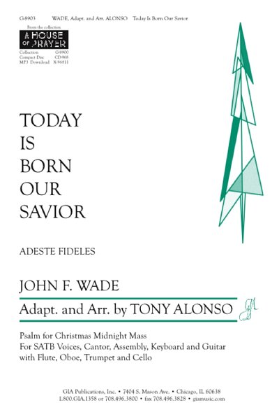 J.F. Wade: Today Is Born Our Savior - Instrument edition