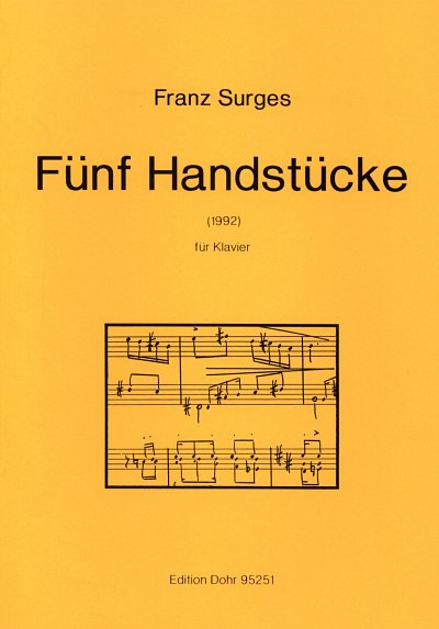 F. Surges: Fuenf Handstuecke, Klav