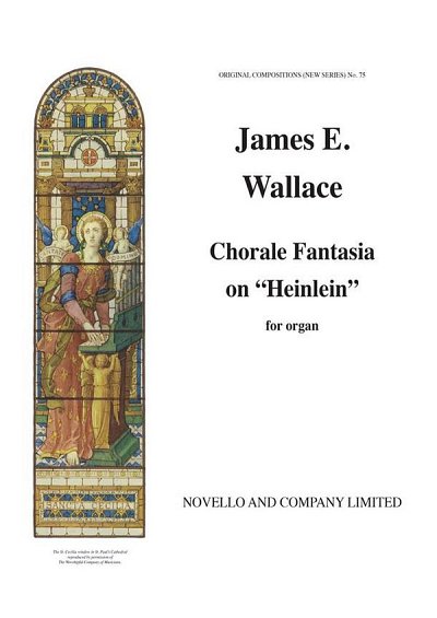 Chorale Fantasia On The Tune 'Heinlein' (Ocns 75), Org