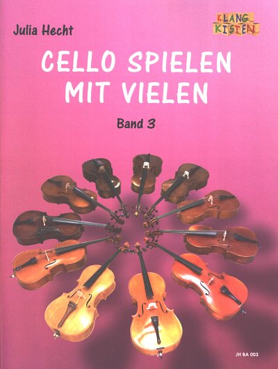 J. Hecht: Cello spielen mit Vielen 3, 4Vc (Pa+St)