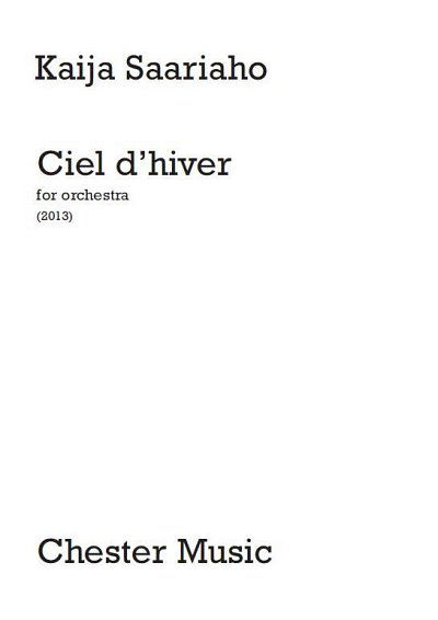 K. Saariaho: Ciel D'Hiver, Sinfo (Part.)