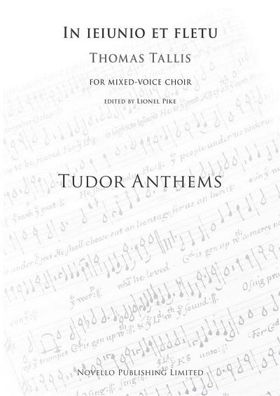 T. Tallis: In Jejunio Et Fletu (Tudor Anthem, GchKlav (Chpa)