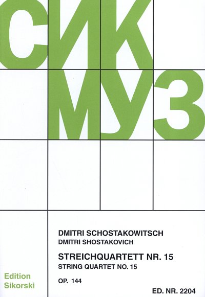 D. Schostakowitsch: Streichquartett Nr. 15, 2VlVaVc (Stsatz)