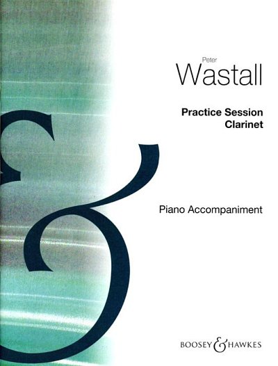 P. Wastall: Practice Sessions, KlarKlv (KlavpaSt)