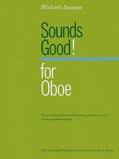 M. Jacques: Sounds Good! for Oboe, Ob