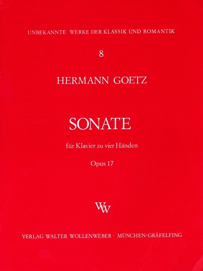 Goetz, Hermann: Sonate fuer Klavier zu vier Haenden op. 17 U