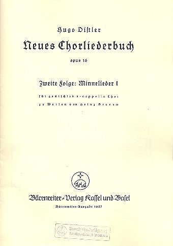 H. Distler: Minnelieder I. Neues Chorliederbuch z, Ch (Chpa)