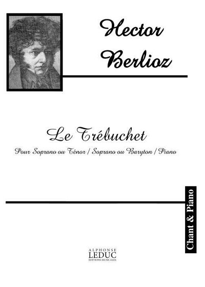 H. Berlioz: Le Trébuchet (Part.)