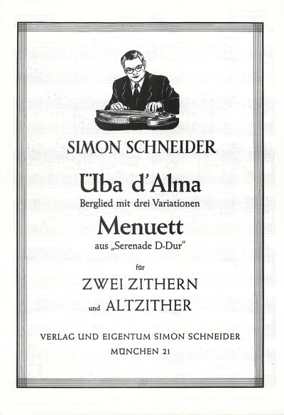 S. Schneider: Ueba D'Alma + Menuett Aus Serenade D-Dur