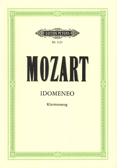 W.A. Mozart: Idomeneo Kv 366