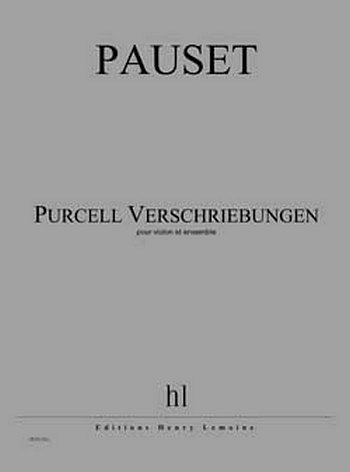 Purcell Verschriebungen (Part.)