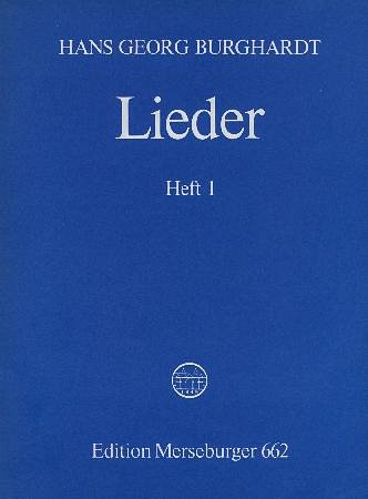 H. Burghardt: Lieder Band 1 für Gesang und Klavier