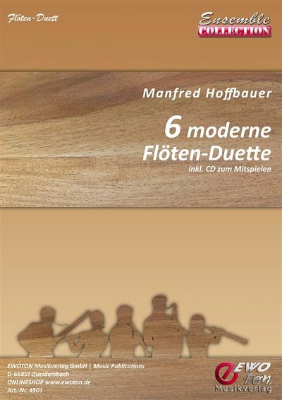 M. Hoffbauer: 6 moderne Flöten-Duette, 2Fl (Sppa+CD)