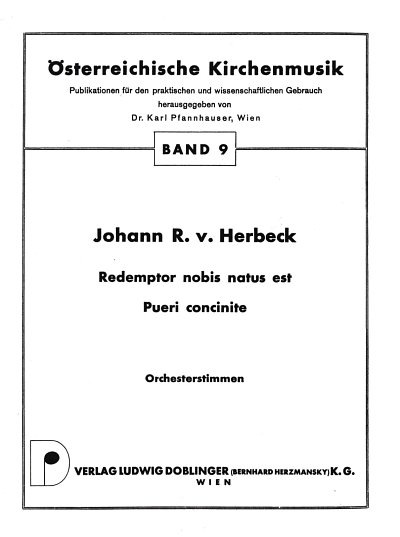 J.F. Ritter von Herbeck: Redemptor nobis natus est / Pueri concinite