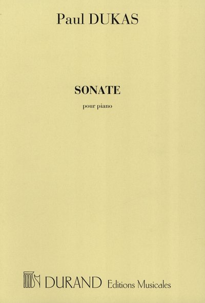 P. Dukas: Sonate, Klav