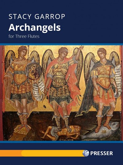 S. Garrop: Archangels , 3Fl (Pa+St)