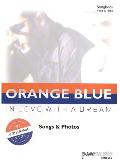 Orange Blue: In Love With A Dream - Songs 