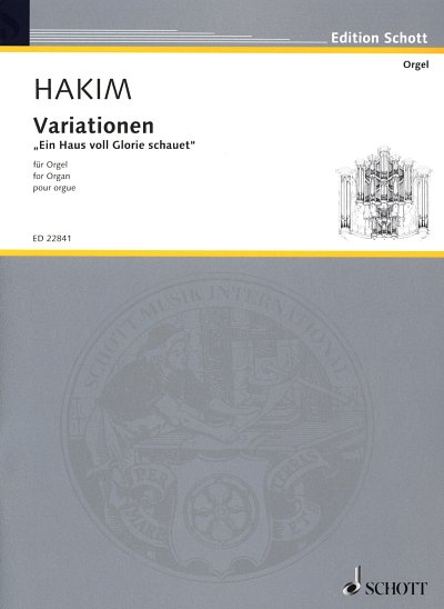 N. Hakim: Variationen "Ein Haus voll Glorie schauet"