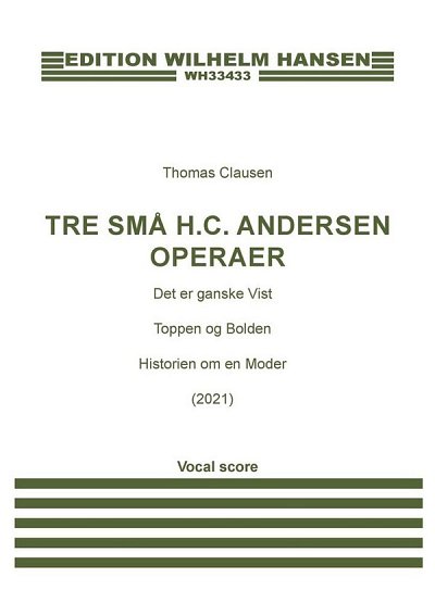 3 Små H.C. Andersen Operaer (KA)