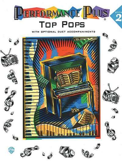Performance Plus: Popular Music, Book 2: Top Pops, Klav