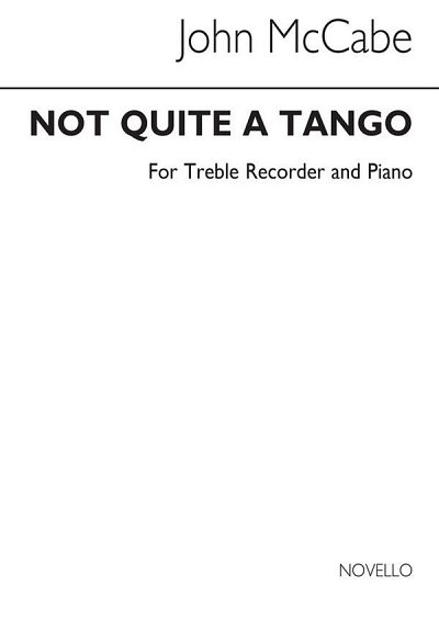 J. McCabe: Not Quite A Tango (Part.)
